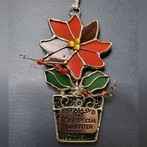 VTG Stained Glass Poinsetta Flower Suncatcher Ornament VERY SPECIAL DAUGHTER